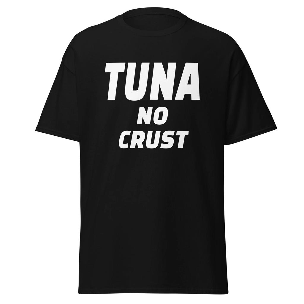 Tuna No Crust - Funny Paul Walker Racing Movie Quote T-Shirt, Unisex
