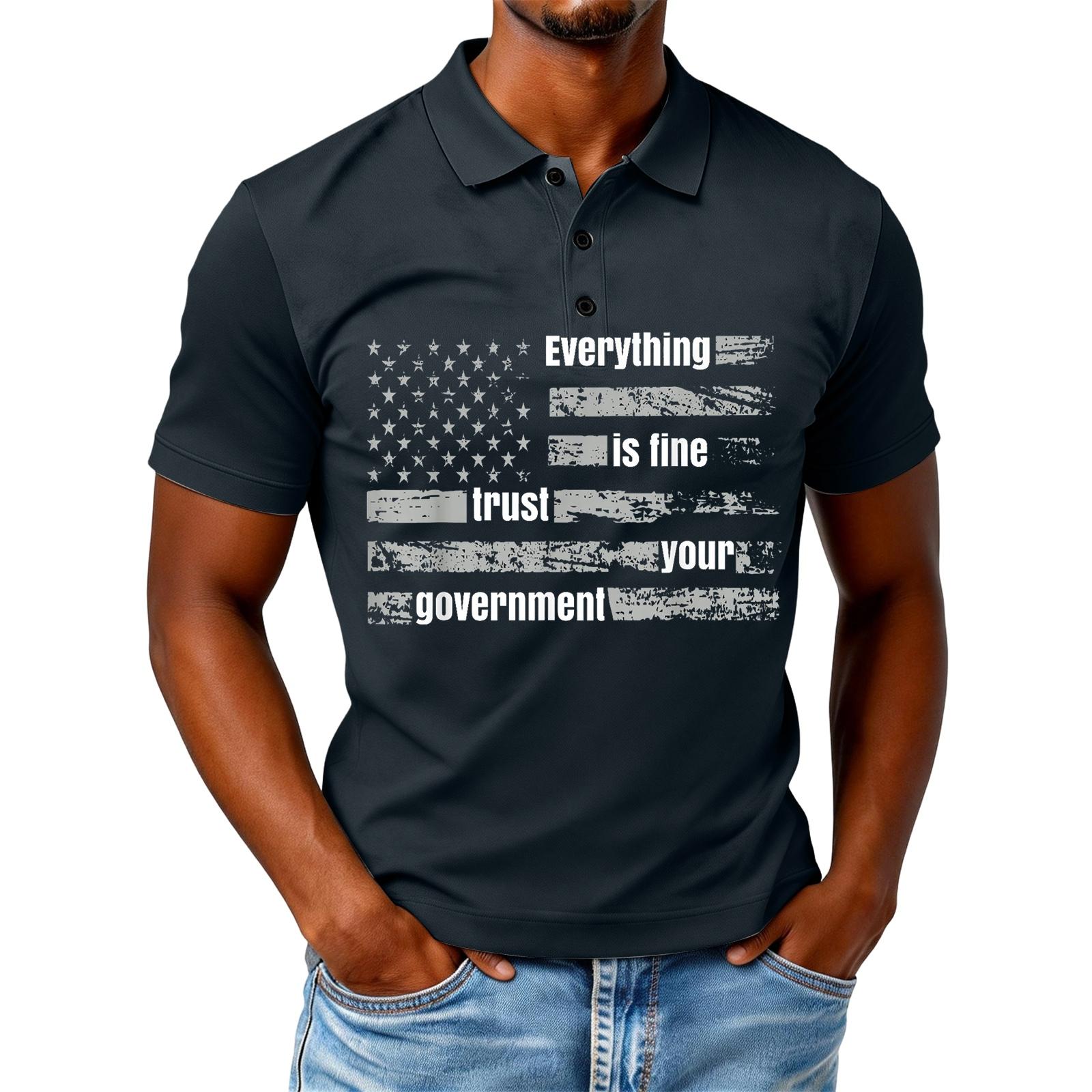 

Everything is Fine Trust Your Government Funny Humor Quote T-Shirt M Темно-синій