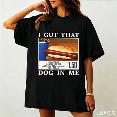 Ich habe diesen Hund in mir T-Shirt Lustiges Hotdog Meme Grafik T-Shirts Unisex Kleidung Lässige Baumwolle Übergroße T-Shirts Streetwear Unisex