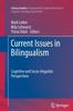 Kniha Current Issues In Bilingualism : Cognitive and Socio-linguistic Perspectives : 5