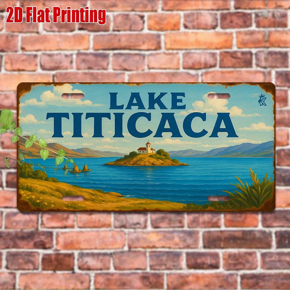 D Flatpc Vintage Metal Sign Only for decoration Outdoor Wall Art ( ) LAKE TITICACA Aluminum Sign Home Decor