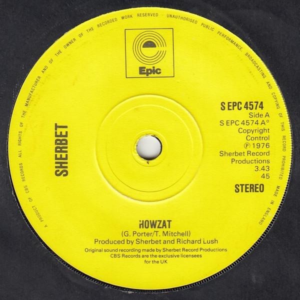 

7inch Record SHERBET - Howzat SEPC4574 Epic 1976 UK Rock Used