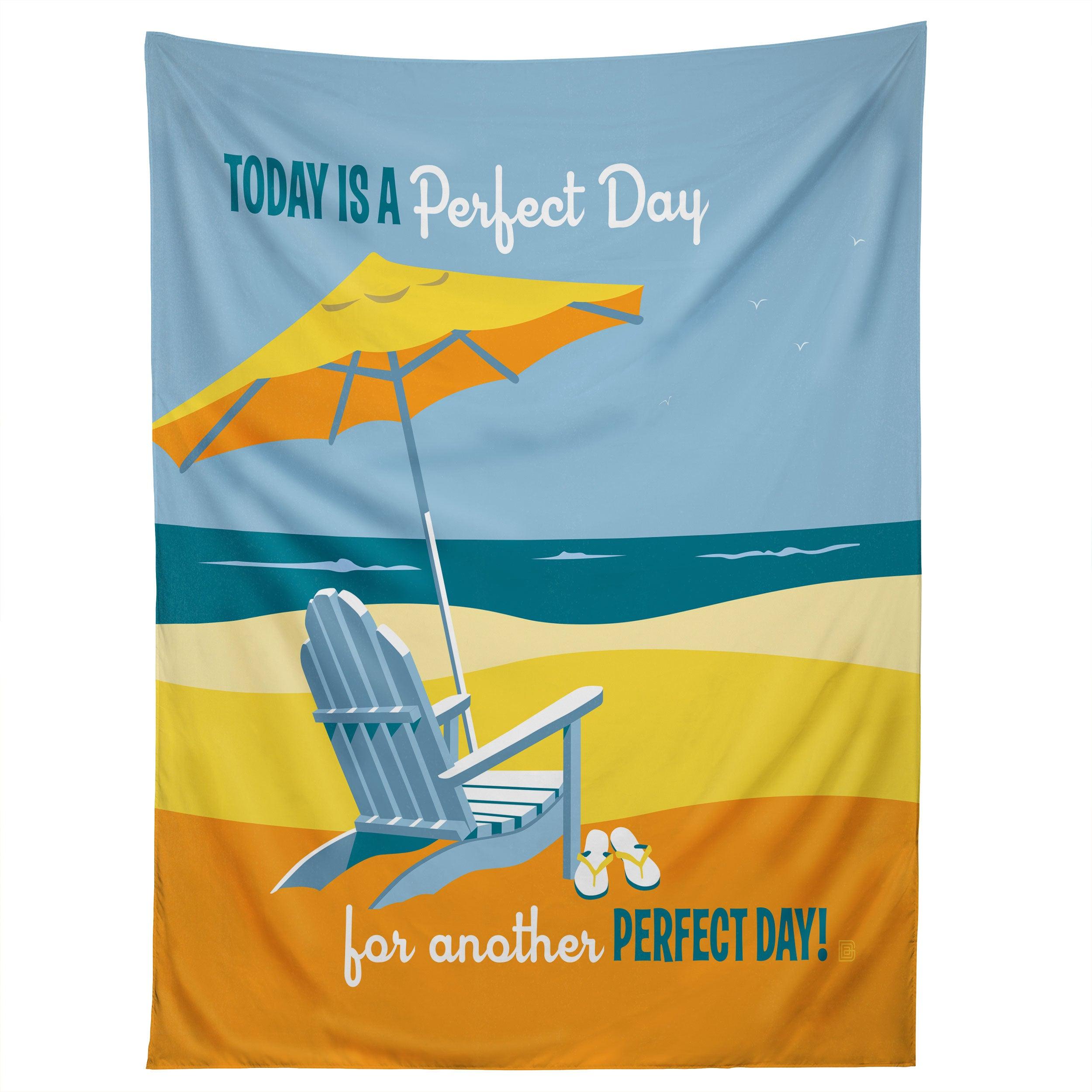 ANOTHER PERFECT DAY tapestry 75x100