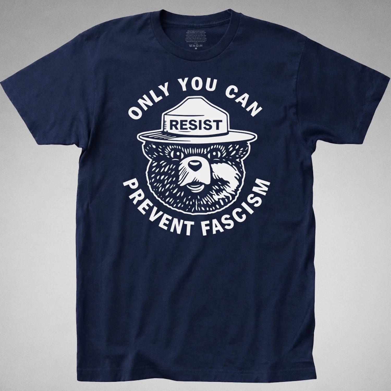 SMOKEY RESIST BEAR T Shirt only you can prevent fascism protest national park L