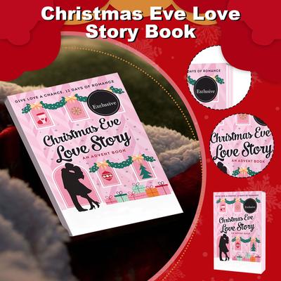 Christmas Eve Love Story: Advent Book, Christmas Eve Love Story Advent Book