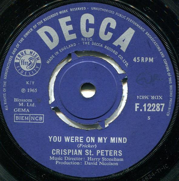 

7inch Record CRISPIAN ST. PETERS - You Were On My Mind F12287 Decca 1965 UK Rock Used
