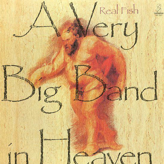 

LP Record REAL FISH A Very Big Band In Heaven VIH28201 INVITATION 1984 Japan Japanese PopRock Used