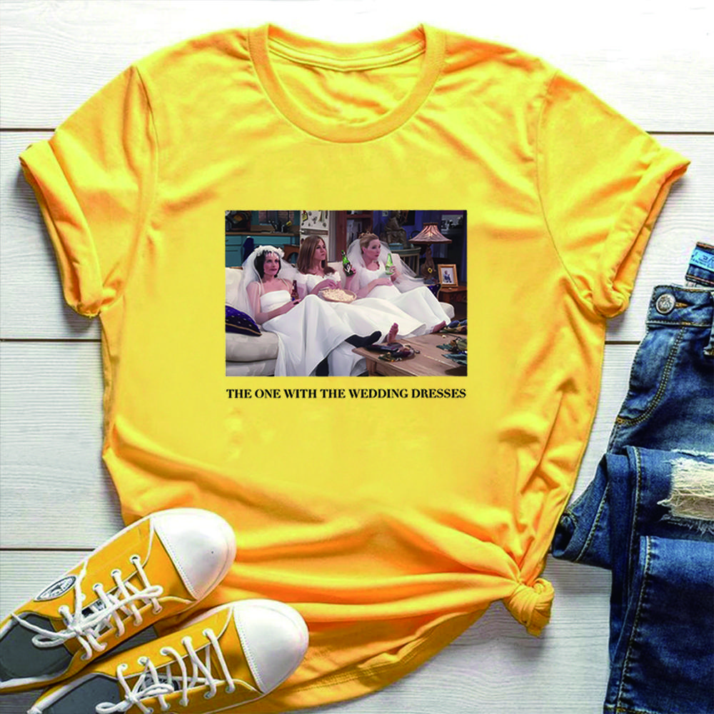 The One with The Wedding Dresses T Shirt Bride Shirt Friends Shirt Friends Theme Wedding Tee Gift for Bride Friends Fan Tops