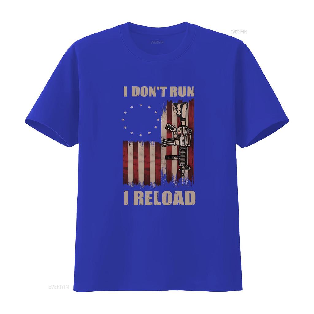 Gun T Shirt American Flag I Dont Run Reload Lovers Owner Dad Men Vintage Outfit vintage Washed Slightly Comfortable Casual