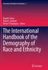 The The International Handbook of the Demography of Race and Ethnicity : 4 Book