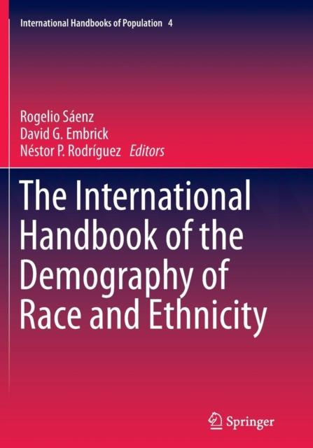 The The International Handbook of the Demography of Race and Ethnicity : 4 Book