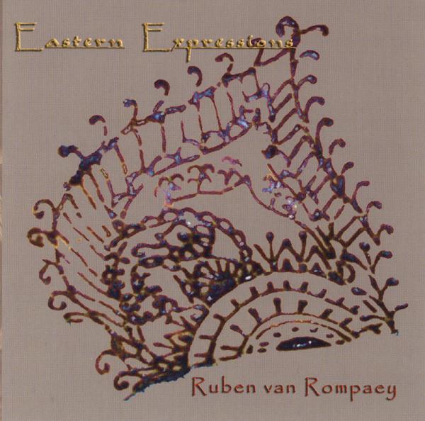

CD VAN ROMPAEY, RUBEN - Eastern Expressions EVE12 Eventide Music 2005 US Dance & Electronica Used
