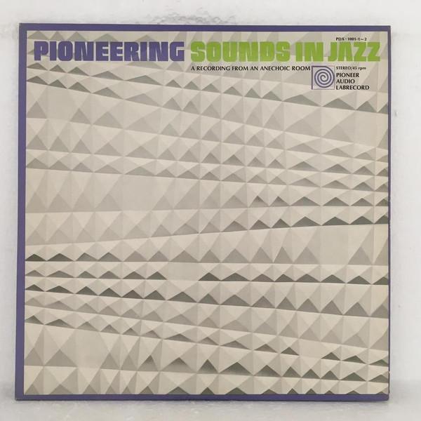 

LP Record VARIOUS - Pioneering Sounds In Jazz PDX1001 PIONEER AUDIO L 1977 Japan Jazz Used