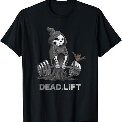 Death Deadlift Shirt Bodybuilder Powerlifting Funny Gym T-Shirt