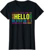 Say Hello In Different Languages International Travel Ladies' Crewneck T-Shirt Unisex T-Shirt