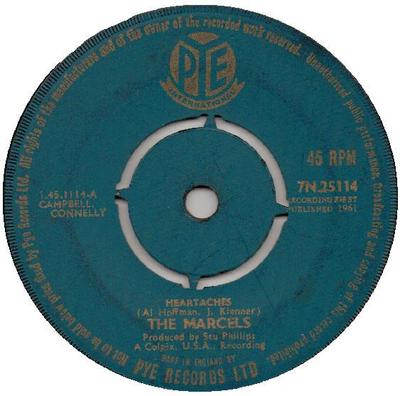 7inch Record MARCELS - Heartaches 7N25114 Pye Internation 1961 UK Rock Used