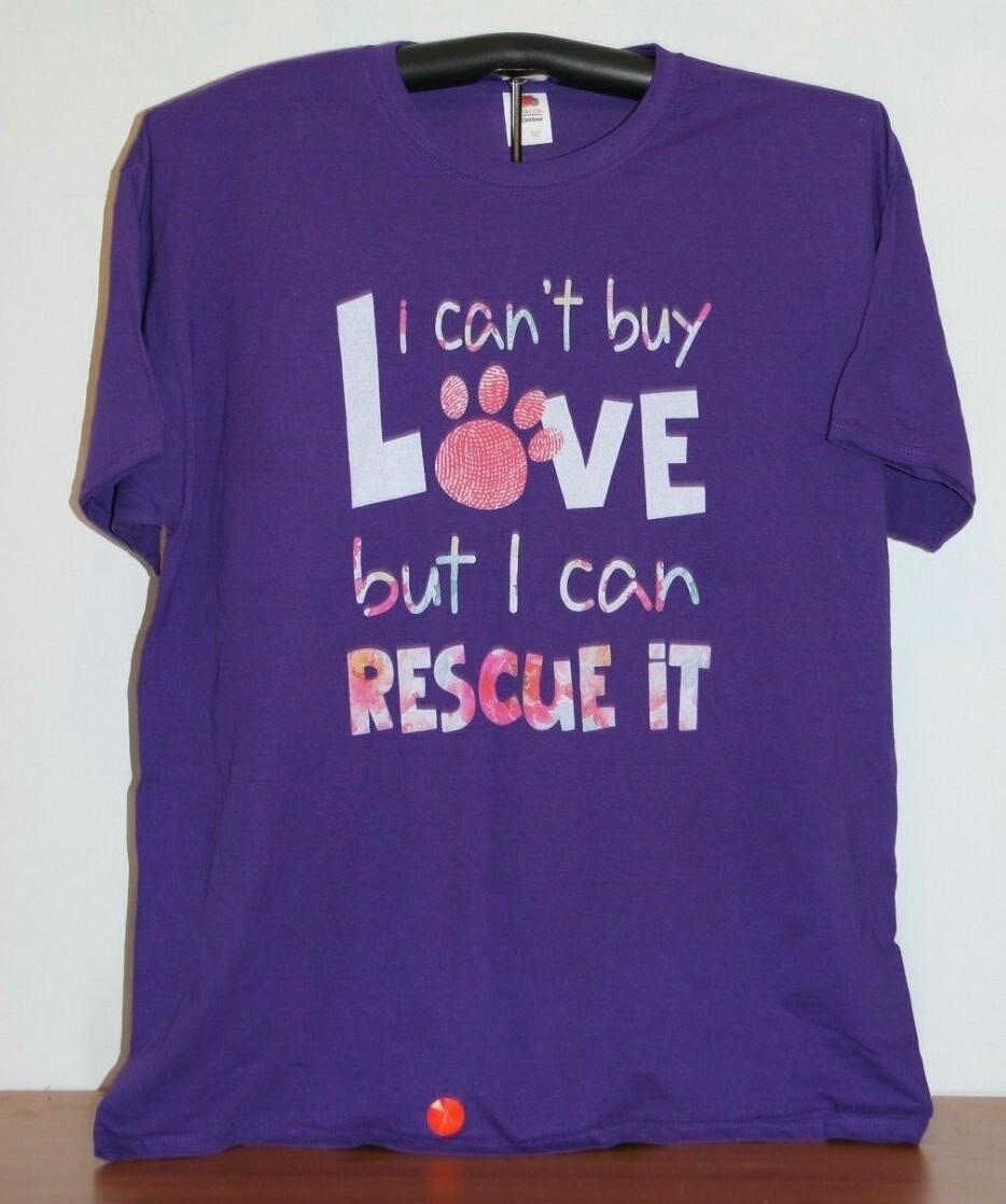 I can t buy LOVE but I can rescue it T-Shirt XL, Purple M
