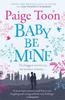 Baby Be Mine by Paige Toon Paperback Book 9781471129582