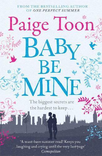 Baby Be Mine by Paige Toon Paperback Book 9781471129582