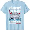Cruising Cruise Vacation Husband Wife Couple Love T Shirt