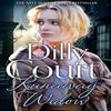 The Runaway Widow by Dilly Court Hardback Book 9780008435561