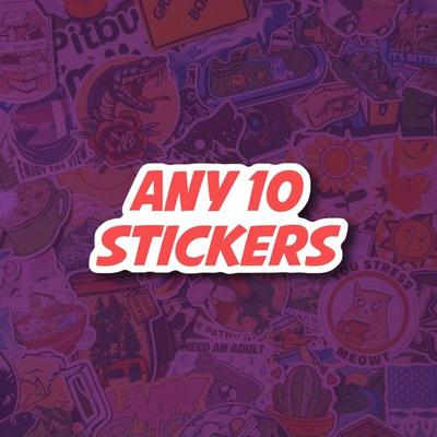 Choose Any 10 Stickers | Custom Sticker Pack | Vinyl Stickers for Laptops, Water Bottles and Tumblers | Choose Your Stickers Bundle