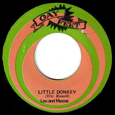 7inch Record LOU  MAXINE  Little Donkey NONE Gay Feet 1970 Jamaica Reggae Ska  Dub Used