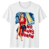 No Man's Woman (1955) Movie Poster Inspired Unisex T-Shirt Retro Tee