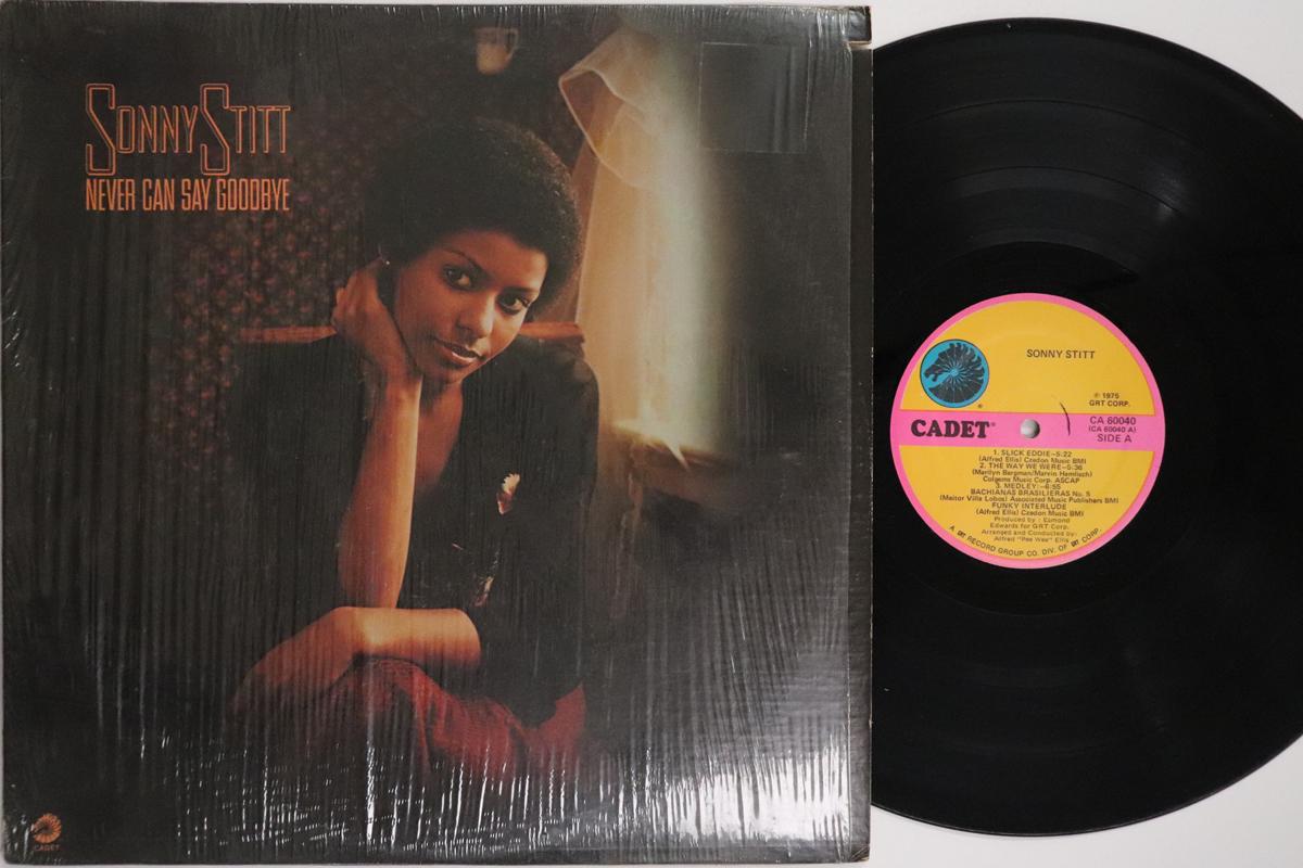 

LP Record SONNY STITT Never Can Say Goodbye CA60040 CADET 1975 US Jazz Used