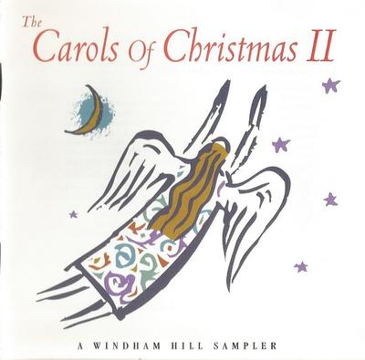 CD VARIOUS - The Carols Of Christmas II - A Wind 01934112192 Windham Hill Re 1997 Japan Holiday Used