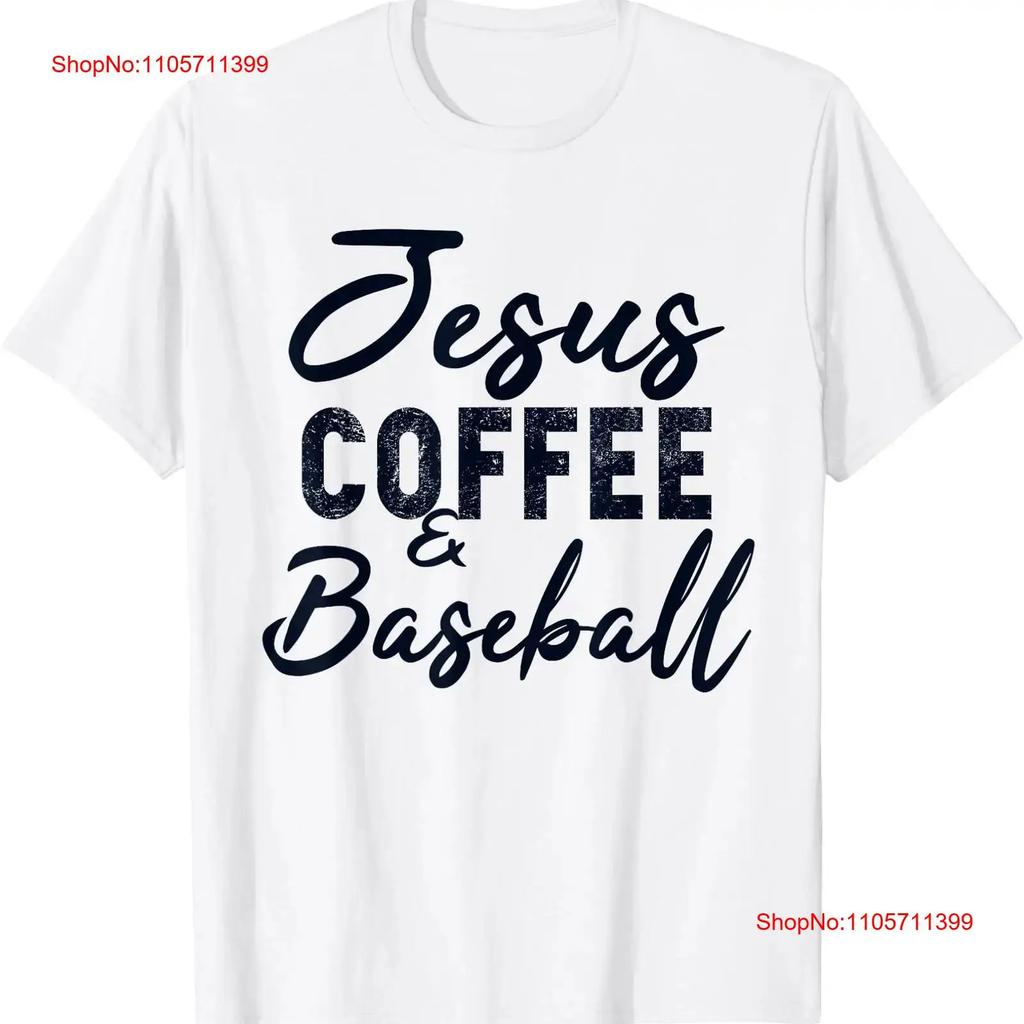 Jesus Coffee And Baseball T Shirt Sport Christian Lovers Long Or Short Sleeves Vintage Washed Graphic Top For Everyday Wear