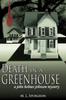 The Death In a Green House : a John Holmes Johnson Mystery Book