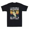 I'm Holding A Cigar So Yeah I'm Pretty Busy Funny Vintage Men's Cotton T-Shirt