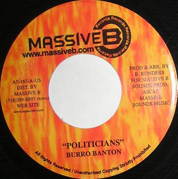 

7inch Record BURRO BANTON - Politicians AS165 Massive B US Reggae, Ska & Dub Used