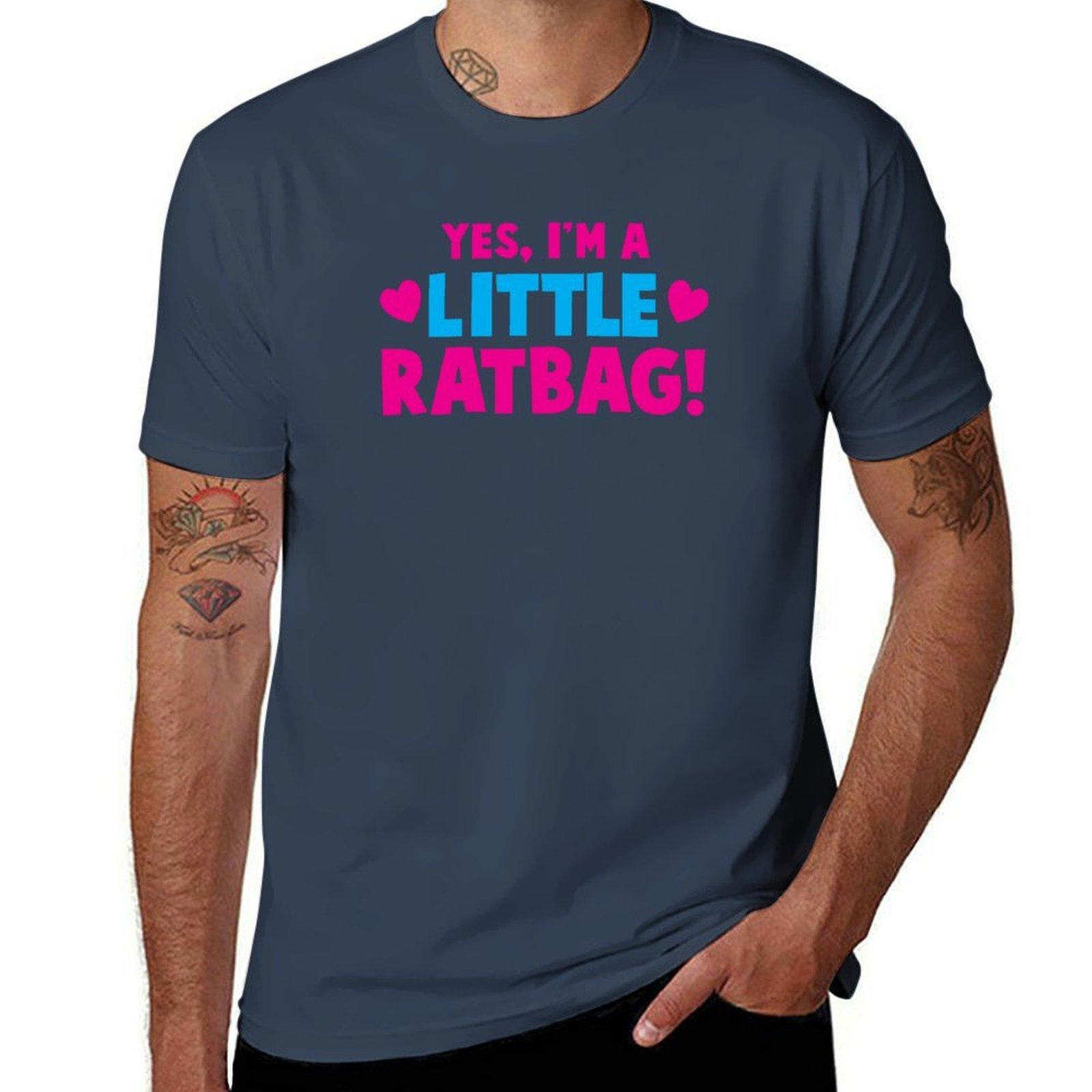 Yes Im a little RATBAG TShirt t shirt man designer t shirts for man cotton funny TShirt S