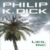 Lies Inc. by Philip K Dick Paperback Book 9780575133105