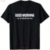MenS Vintage Good Morning I See The Assassins Have Failed Joke T Shirt Blac Vintage Washed Unisex Stylish Breathable