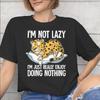 Unisex Unisex Graphic Im Not Lazy I Just Really Enjoy Doing Nothing T Shirt Tee Pure Cotton Tshirts Clothing