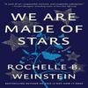 We Are Made of Stars by Rochelle B. Weinstein Paperback Book 9781662520884