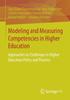 The Modeling and Measuring Competencies In Higher Education : Approaches To Challenges In Higher Education Policy and Practice Book