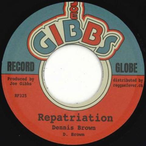 

7inch Record DENNIS BROWN - Repatriation / Jubilation Dub RF325 Joe Gibbs/Regga 2019 Europe Reggae, Ska & Dub Used