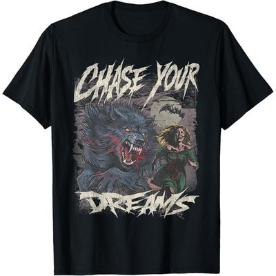 Evports Chase Your Dreams Funny Werewolf Horror Retro Art T-Shirt