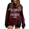 Women's Reading Is My Favorite Sport Sweatshirt
