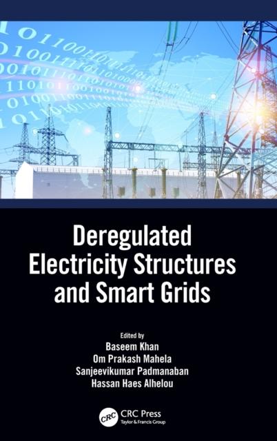 წიგნი Deregulated Electricity Structures and Smart Grids