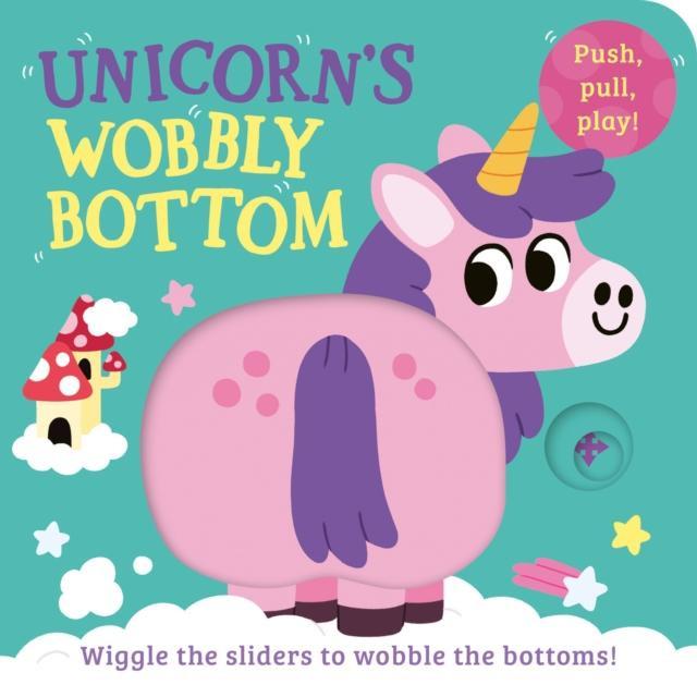 Unicorns Wobbly Bottom by Kit Frost Board book Book 9780008542313