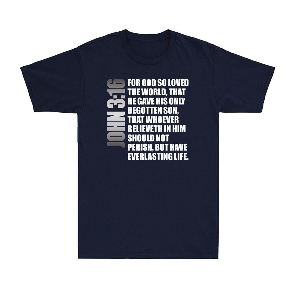 John 316 Christian Bible For God So Loved The World Christian Faith Tshirt