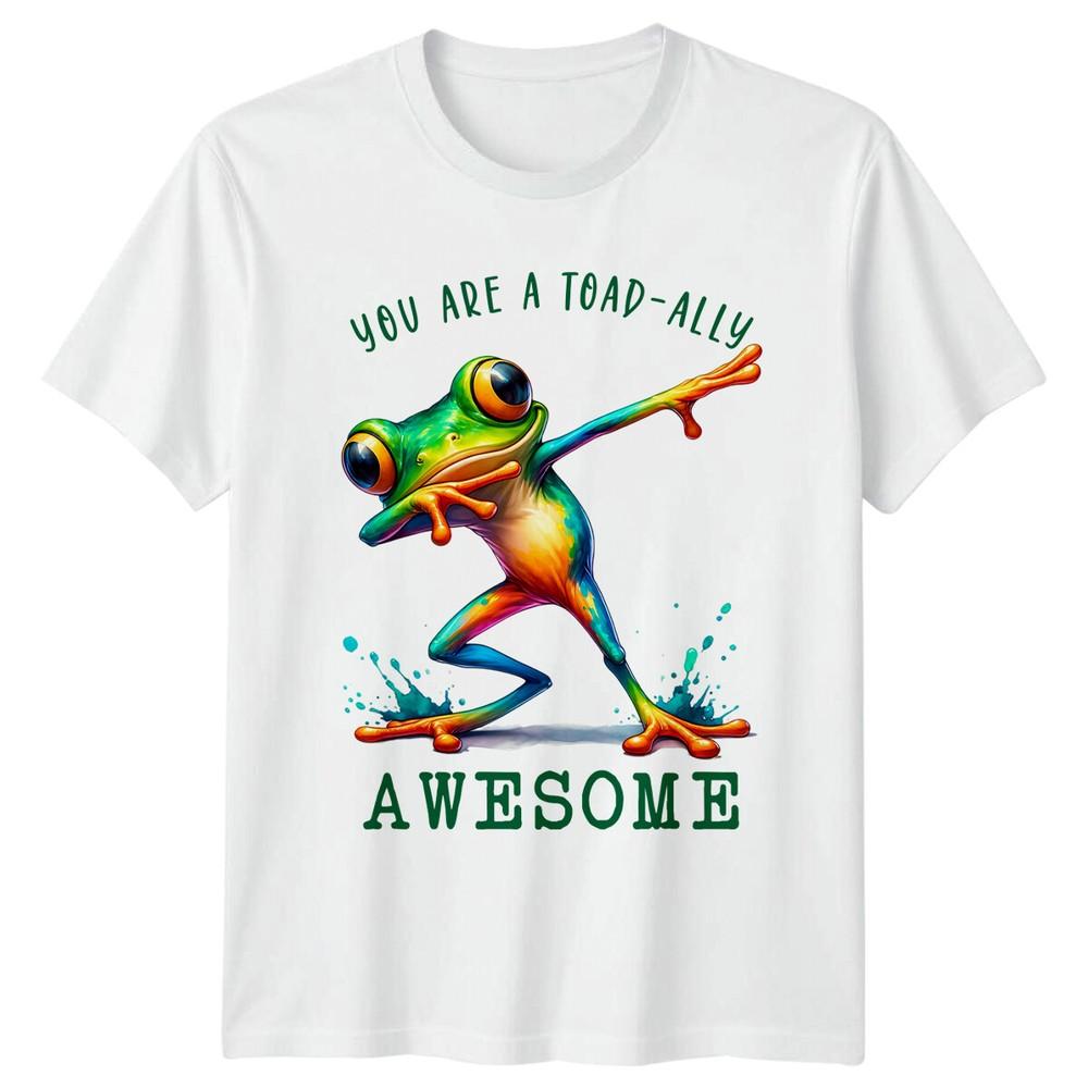 You Are A ToadAlly Awesome Funny Frog Pun Dabbing Animal TShirt S