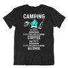 Camping Outside Trip T Shirt Tee Gift Cute Funny Outdoors Fresh Coffee Alchohol