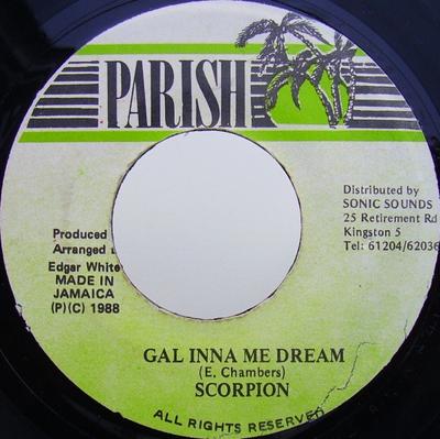 7inch Record ERROL SCORPION Gal Inna Me Dream NONE Parish 1988 Jamaica Reggae Ska Dub Used