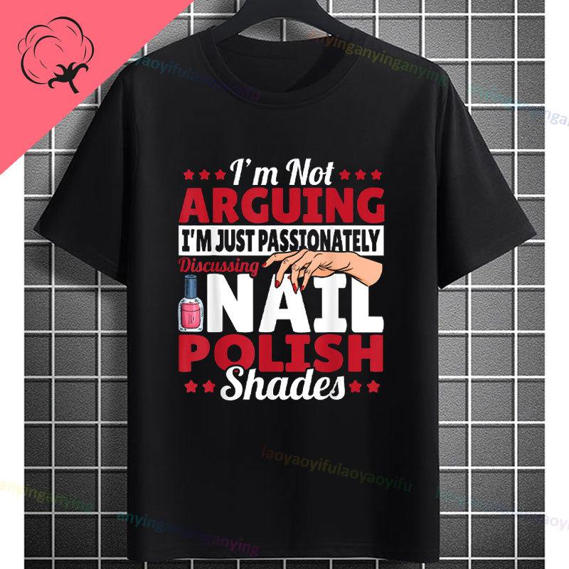 Funny I May Not Be Perfect But My Nails Are Slogan Unisexicurist Graphic Tshirt Pure Cotton Shortsleeve Round Neck Casual Tee